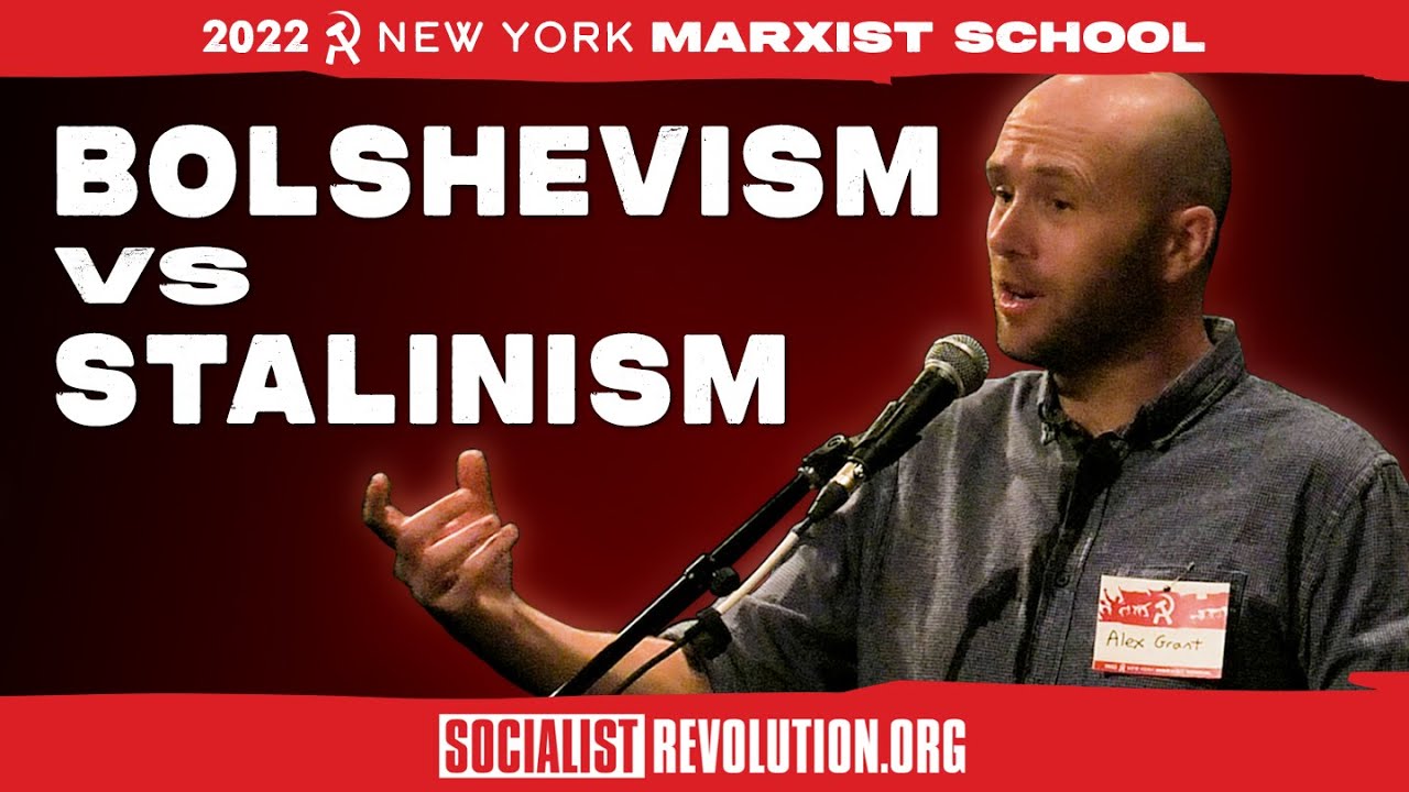 Bolshevism vs. Stalinism: 100 Years Since the Founding of the USSR | NYC Marxist School 2022