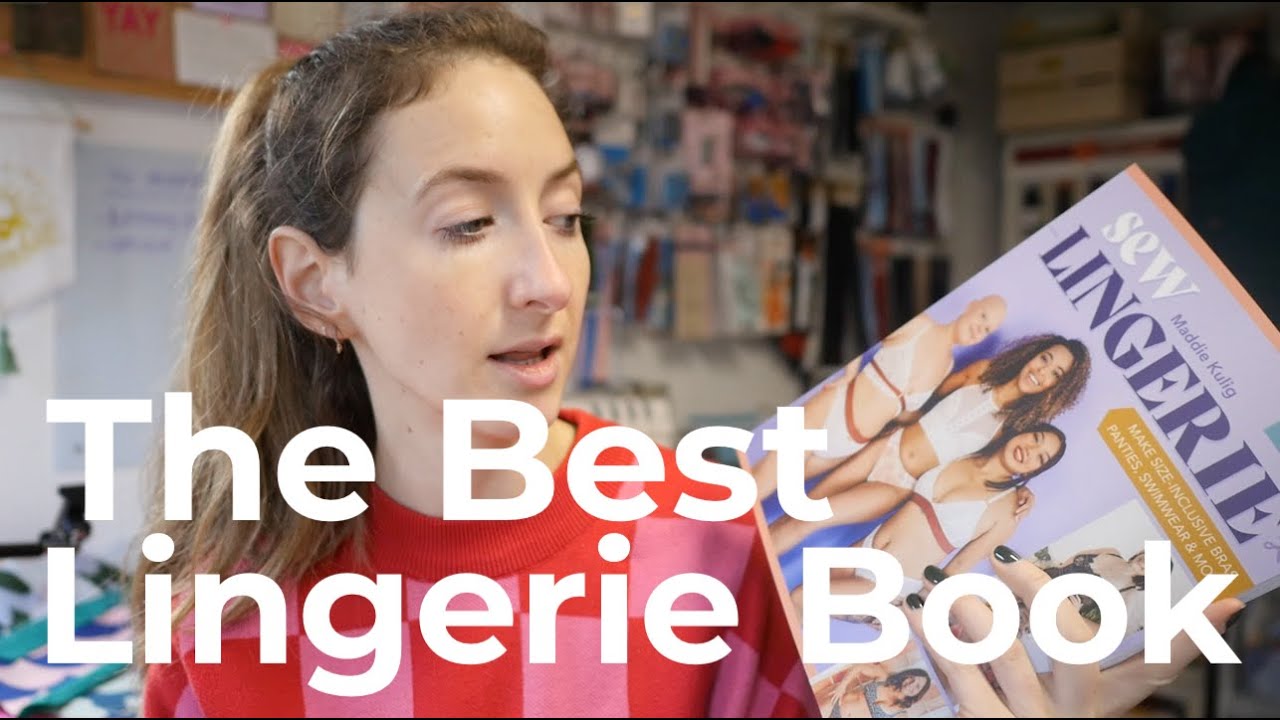 Sew Lingerie Book Review | The Book you NEED before you start making Lingerie | SEW JESSALLI