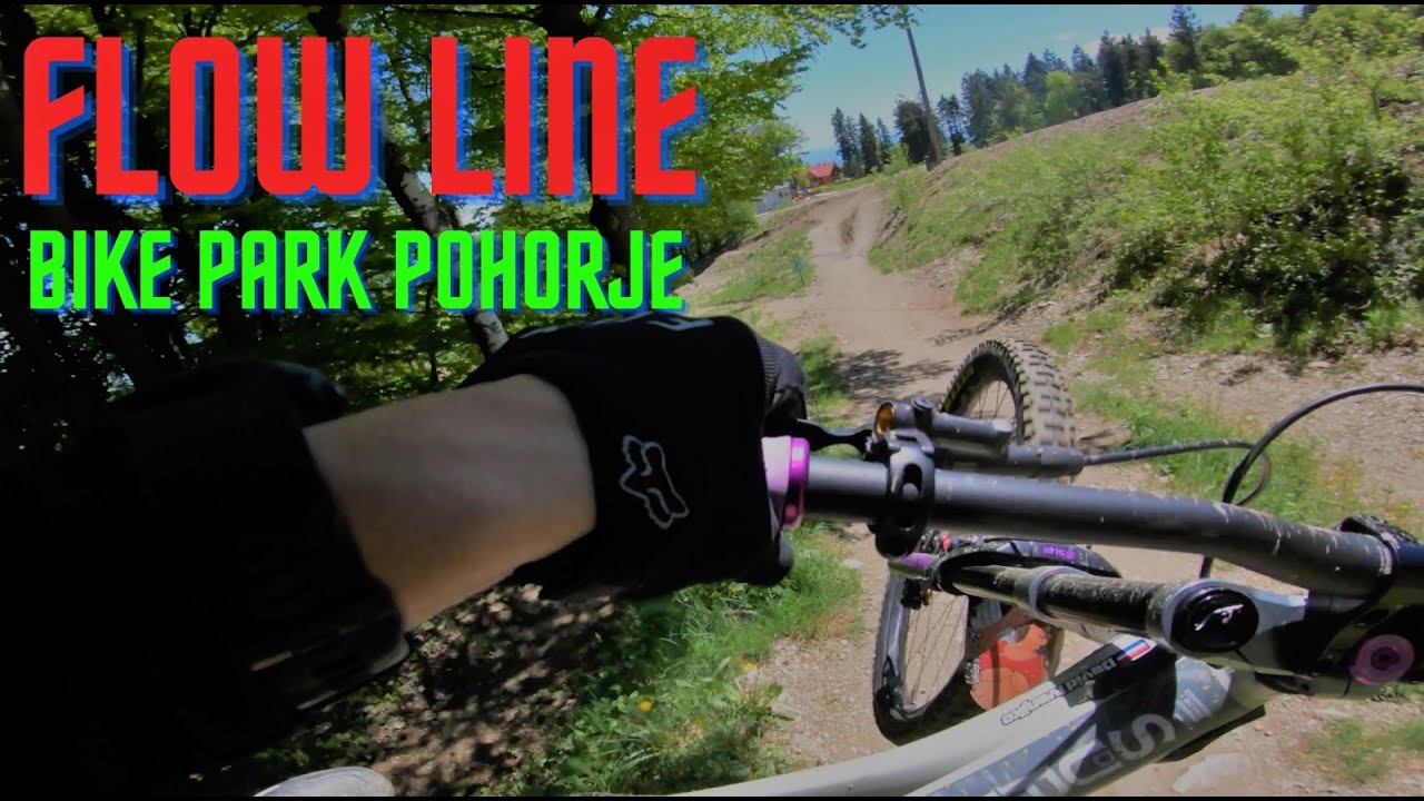 BIKE PARK POHORJE - FLOW LINE
