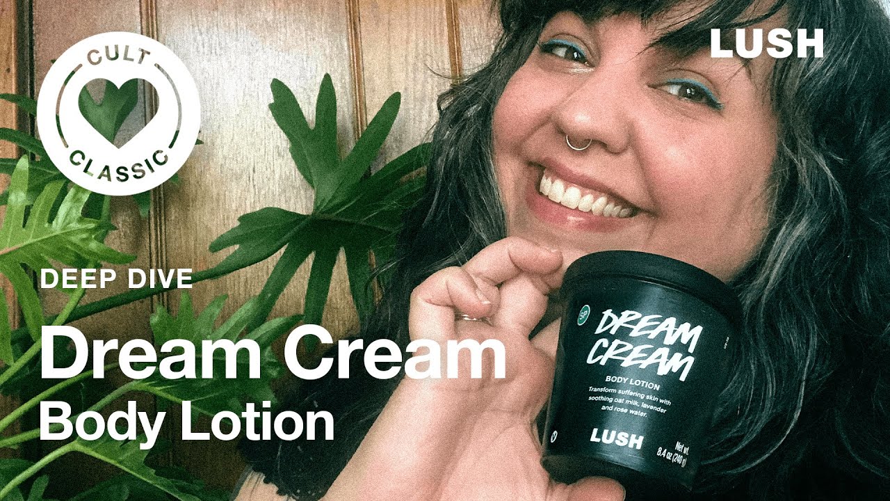 Lush Deep Dives: крем мечты