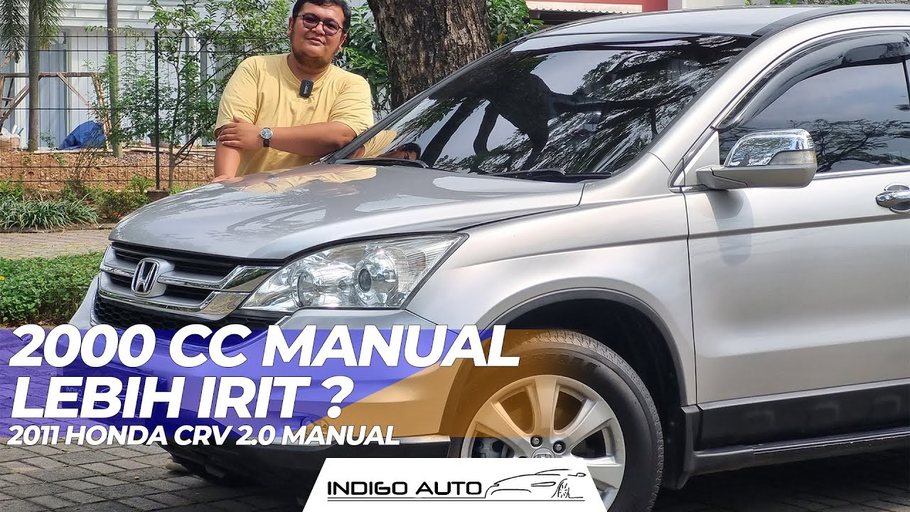 Masih Enak Ga ya CRV Manual ? - HONDA CRV 2.0 MANUAL | Review | Indigo Auto Official