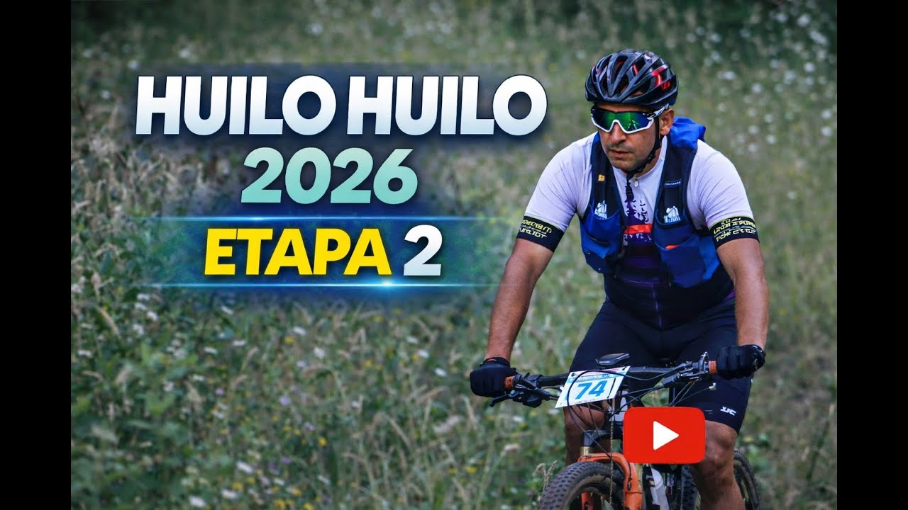 HUILO HUILO OUTDOOR EXPERIENCE ETAPA 2 - 2026