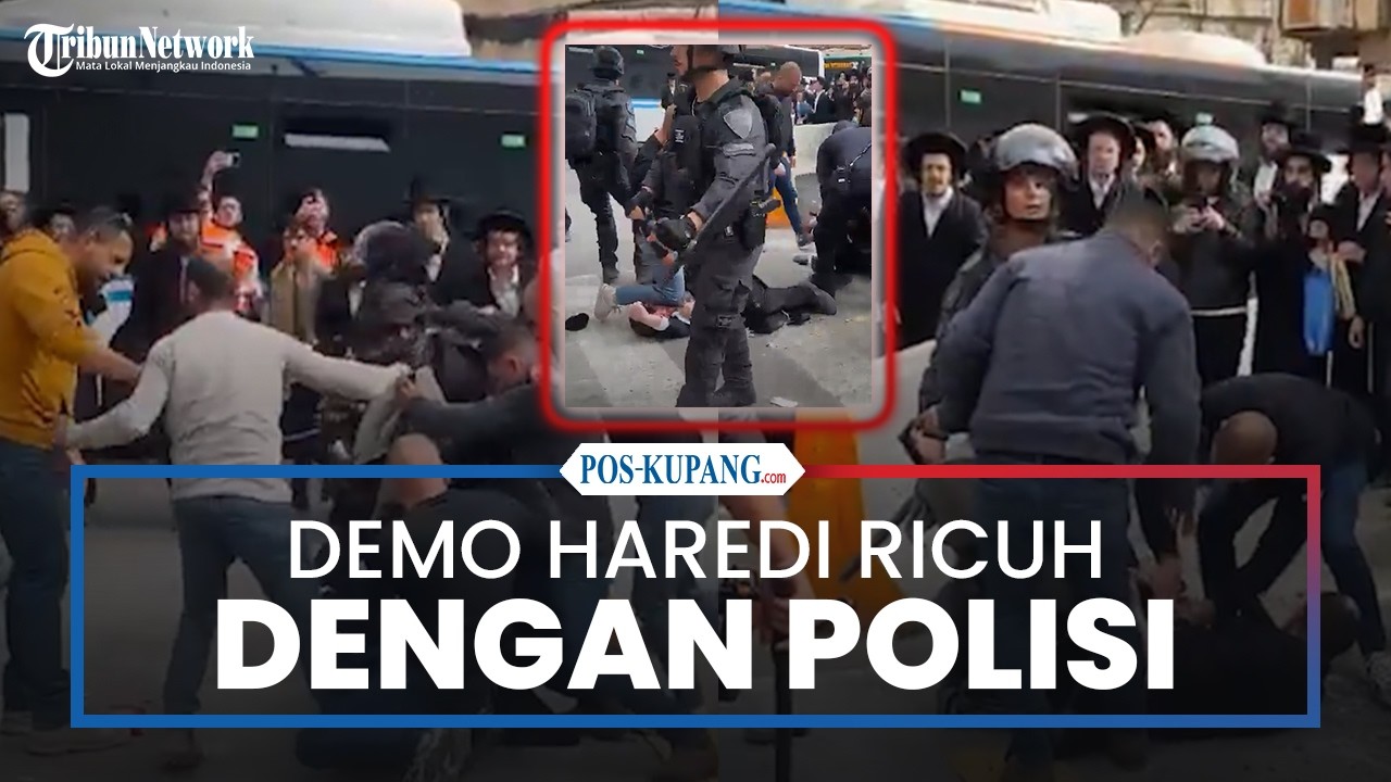 Ricuh dengan Polisi, Haredi Unjuk Rasa Menentang Pembangunan Kereta Ringan di Yerusalem