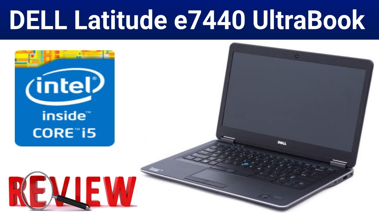 Dell Latitude E7440 CORE I5 4th Gen Branded Laptop Review