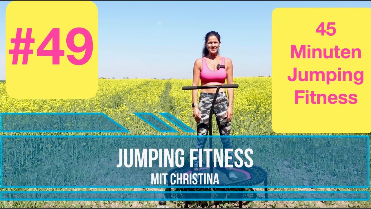 #49 Jumping Fitness 45 Minuten aus dem Rapsfeld Workout Trampolin Rebounder