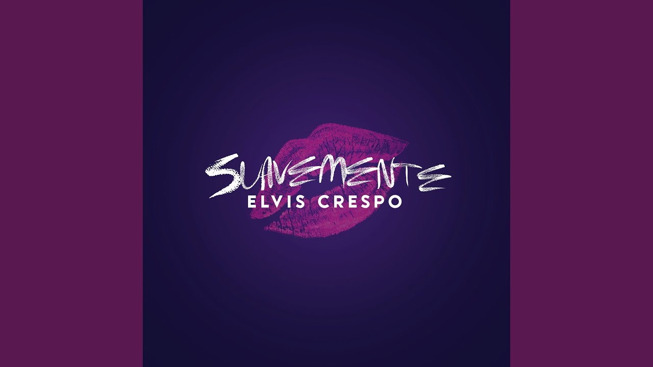Suavemente