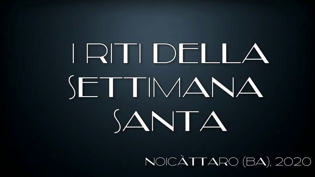 SETTIMANA SANTA 2020 NOICA'TTARO (BARI)