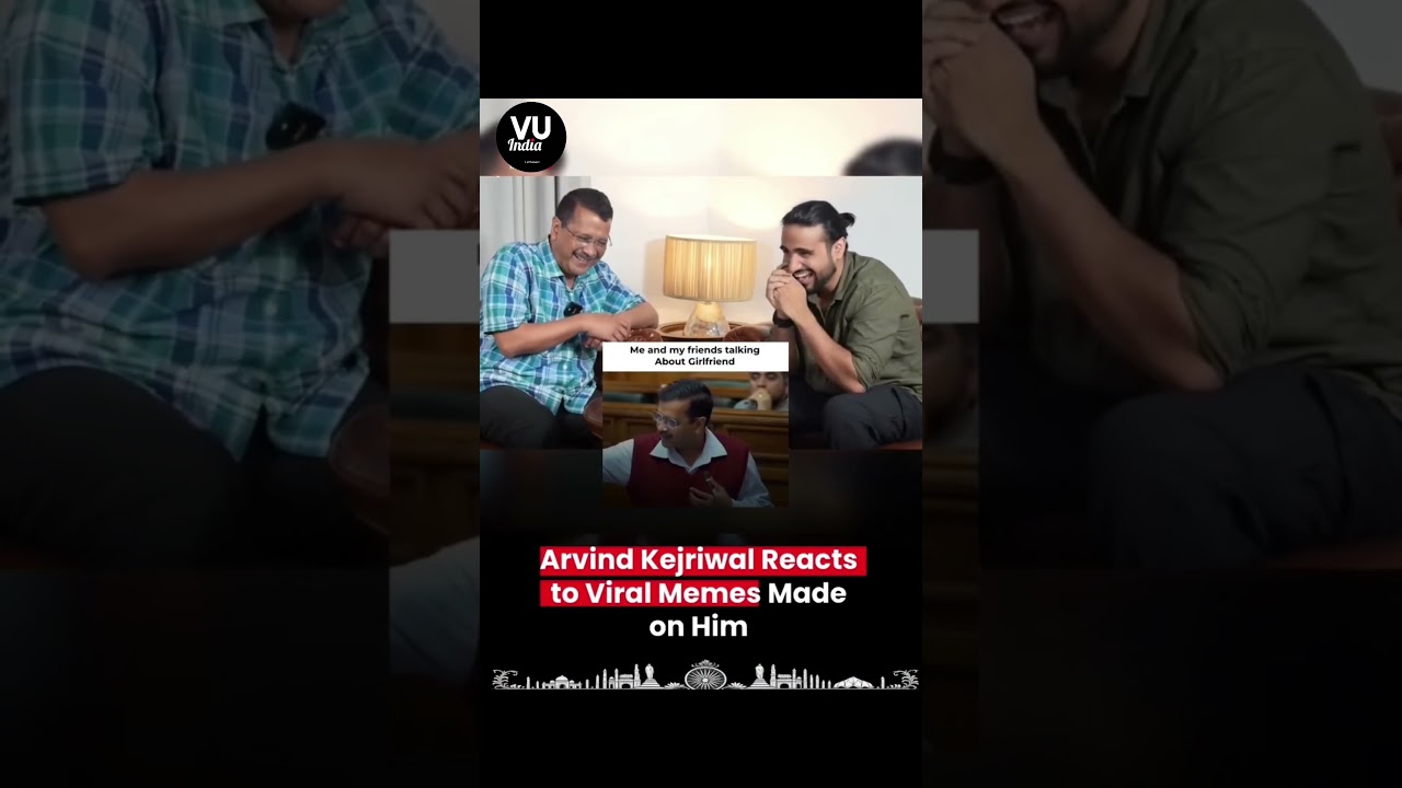 Arvind Kejriwal Reacts to Viral Memes Made on Him