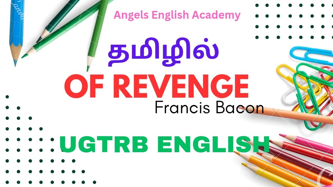 Of Revenge by Francis Bacon in Tamil | UGTRB | Line by line explanation