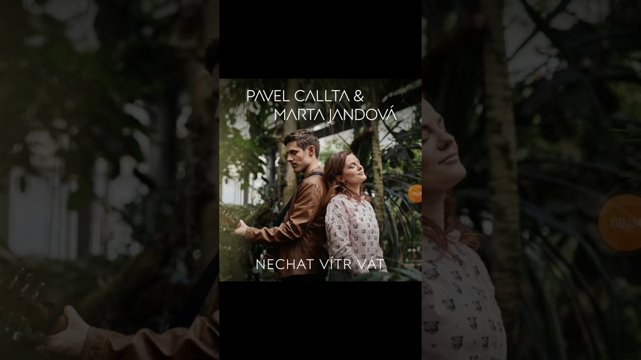 Marta Jandov&aacute; & Pavel Callta (Nechat v&iacute;tr v&aacute;t**)