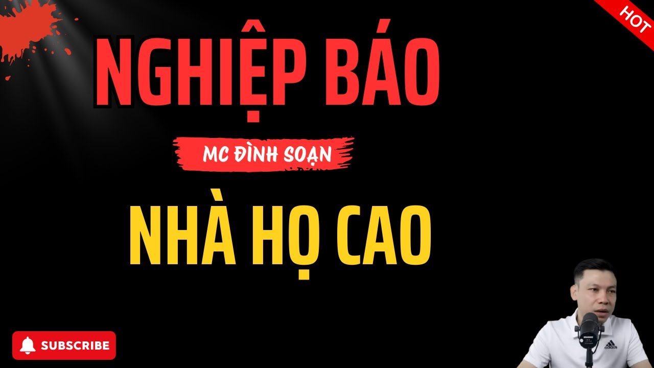 [TẬP CUỐI] Truyện Ma: NGHIỆP BÁO NHÀ HỌ CAO | Truyện Ma Làng Quê Trả Nghiệp DÒNG HỌ | MC Đình Soạn
