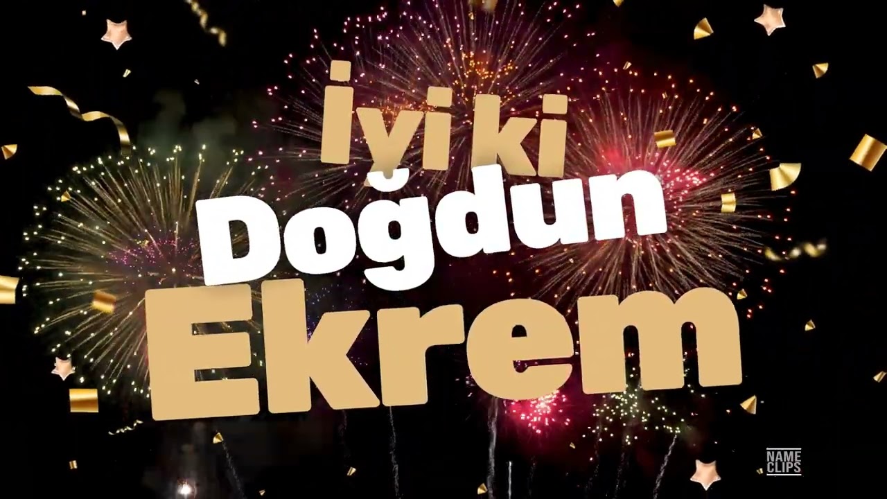 İyi Ki Doğdun Ekrem 🎉 | İsme Özel Doğum Günü Videosu