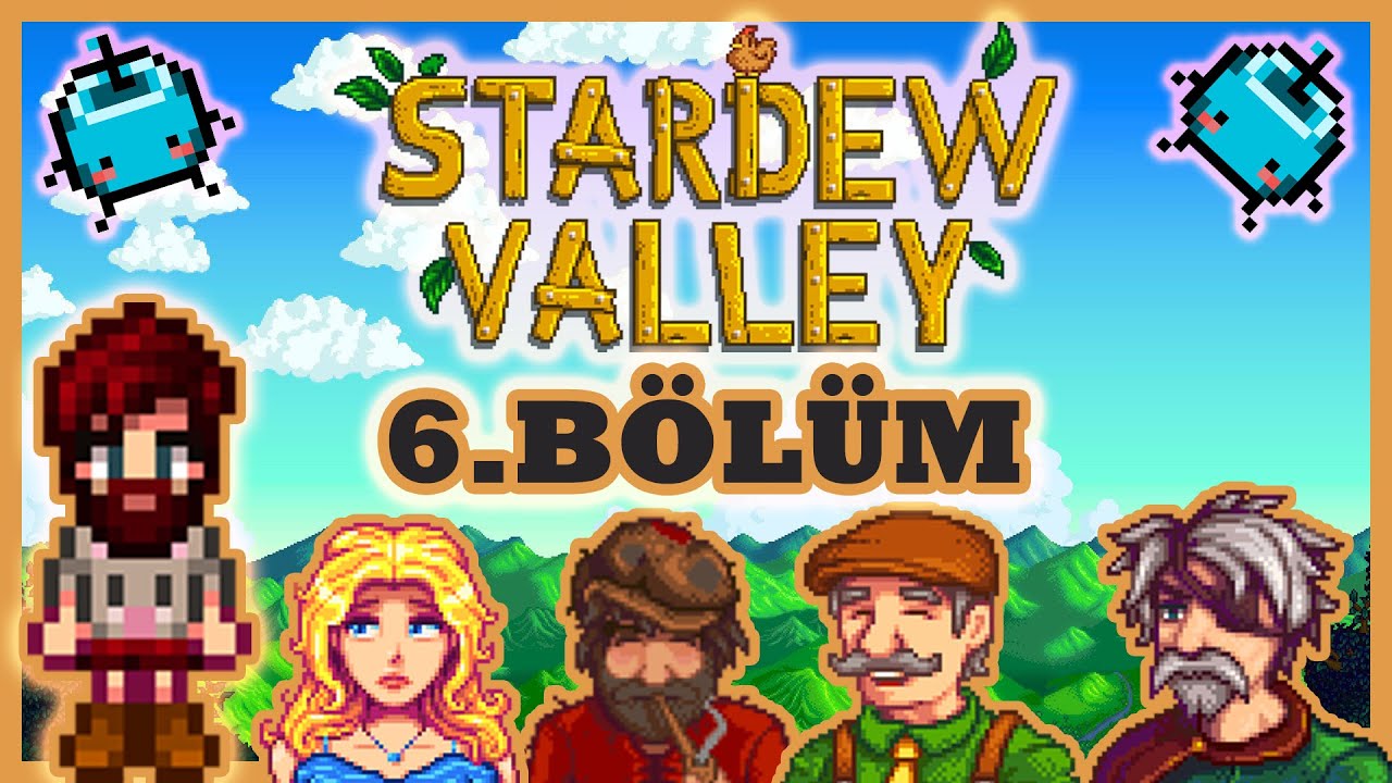 ELVEDA BAHAR MEVSİMİ | Sıfırdan %100'e Stardew Valley 6.Bölüm