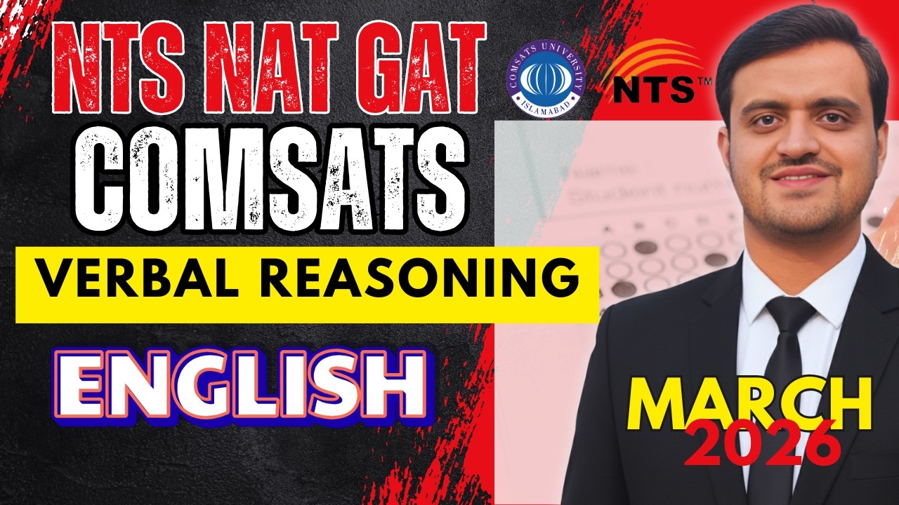 NTS NAT GAT COMSATS University Entrance Test 2026 | Verbal Reasoning English Past Papers Questions