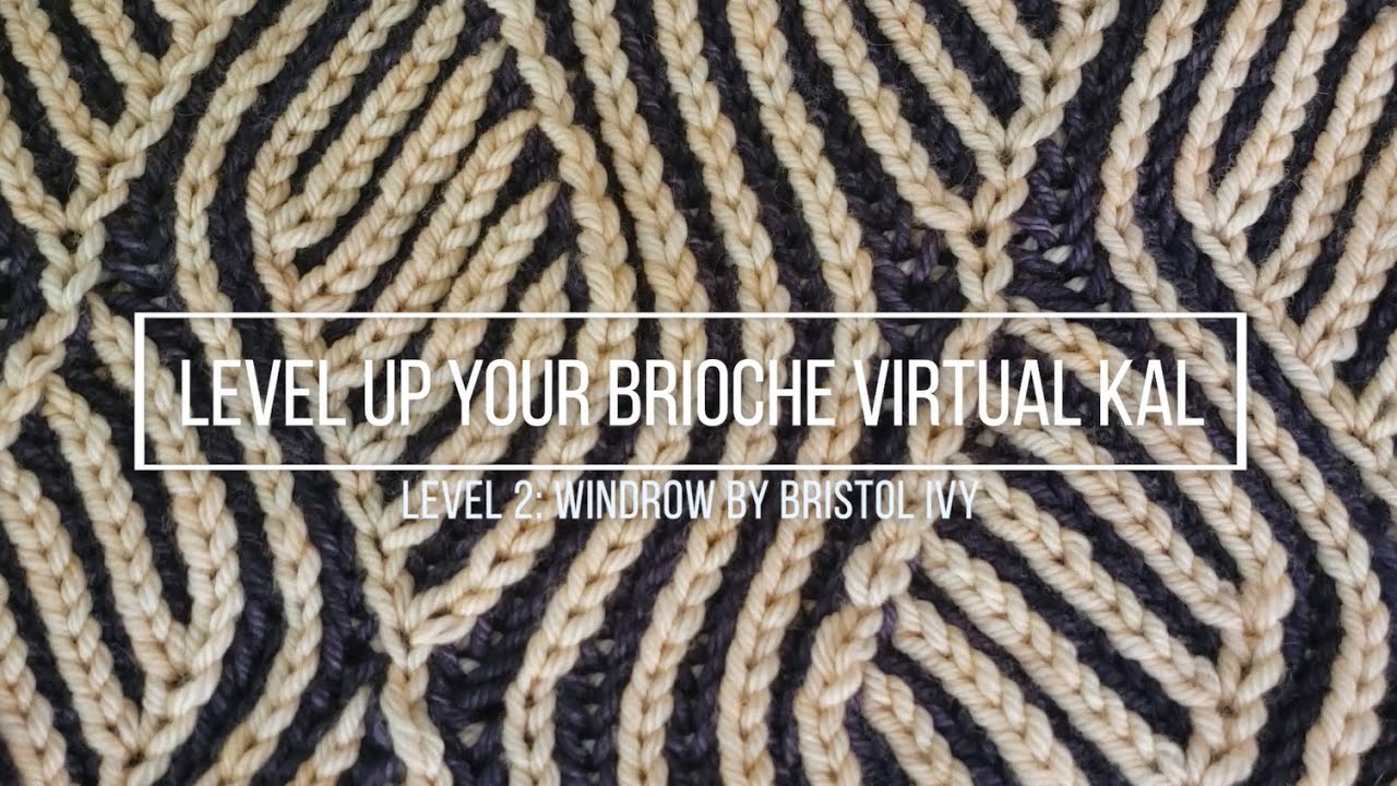 Level up your Brioche Virtual Knit Along: LEVEL 2, Windrow by Bristol Ivy