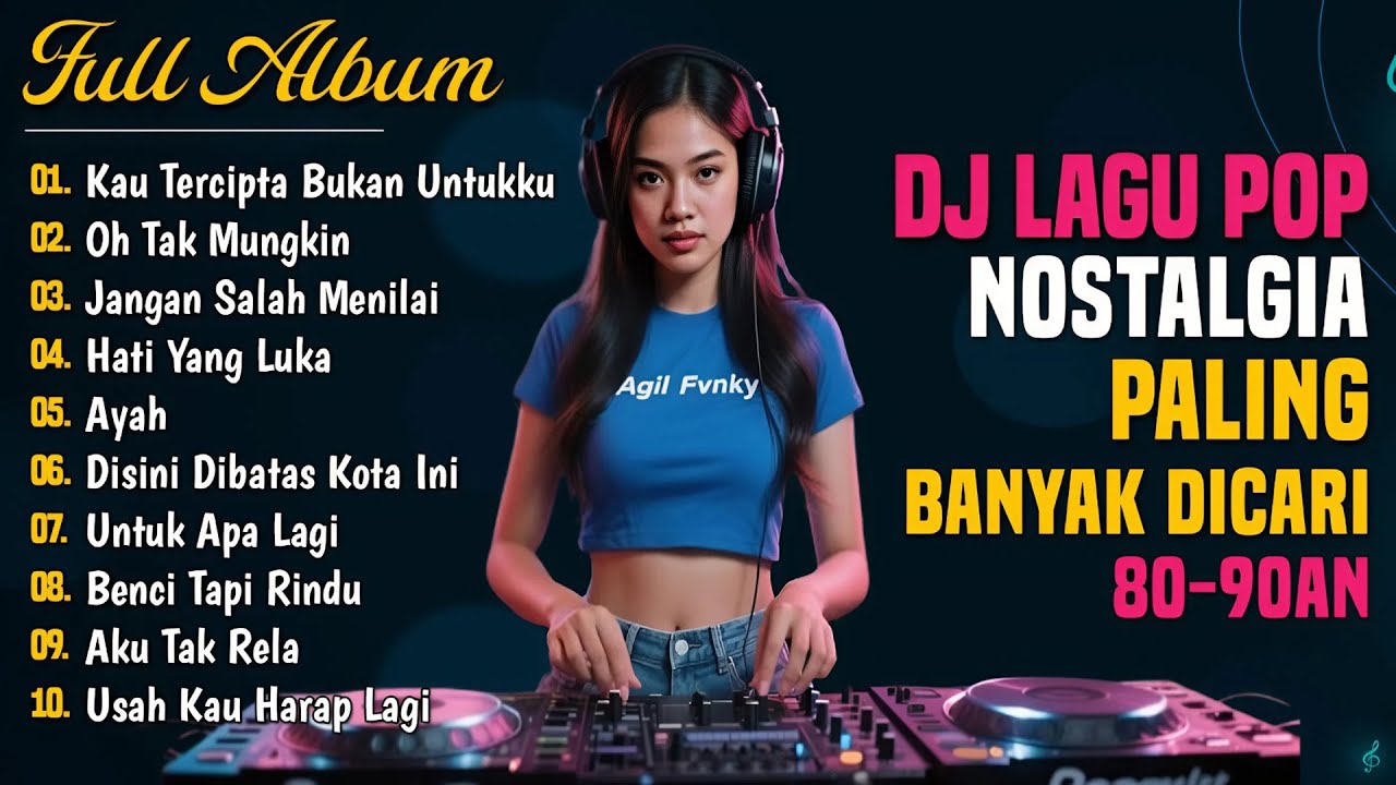 DJ LAGU POP LAWAS POPULER 2025 🎵 LAGU NOSTALGIA 90-80 PALING DICARI | COCOK UNTUK PERJALANAN
