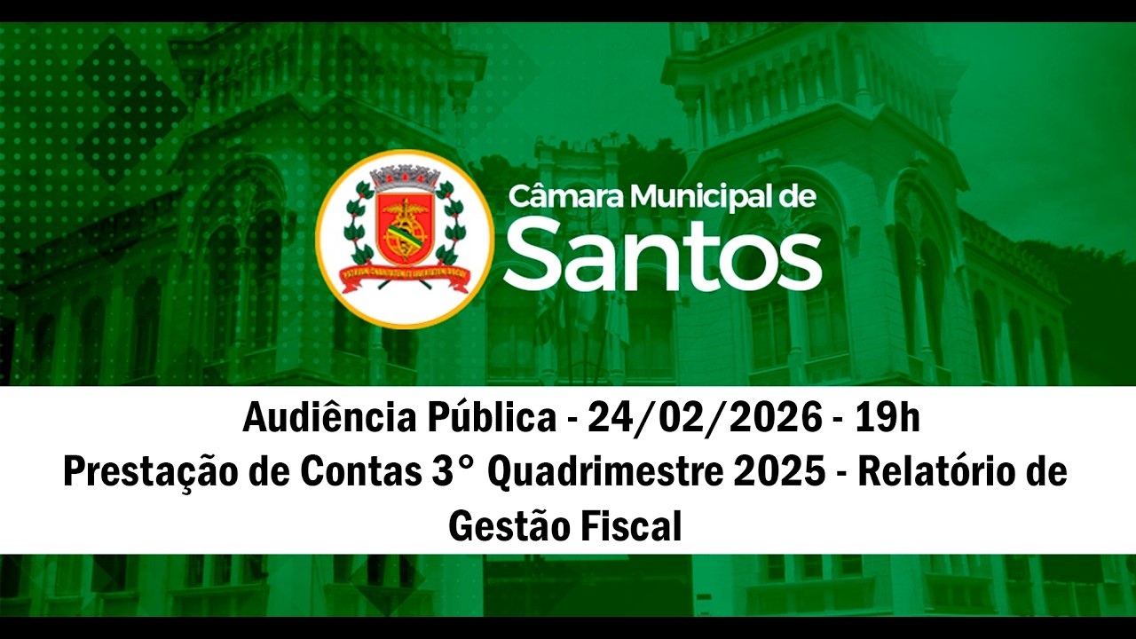 Audiência Pública | Prestação de Contas Relatório Gestão Fiscal do 3º Quadrimestre de 2025