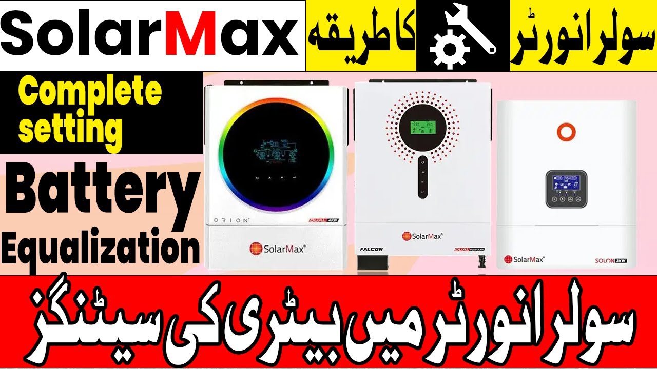 SolarMax inverter complete setting - Battery setting in inverter