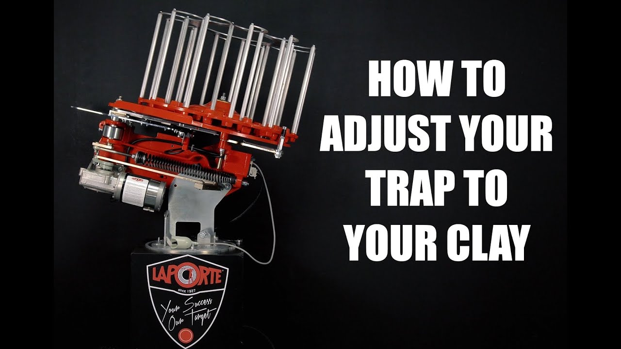 How To Adjust Your Trap To Your Clay