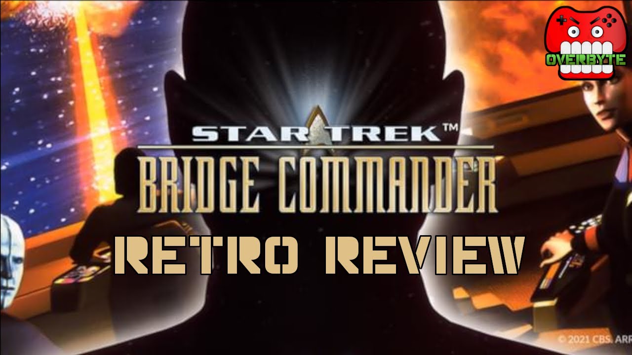 RETRO REVIEW: Star Trek - Bridge Commander