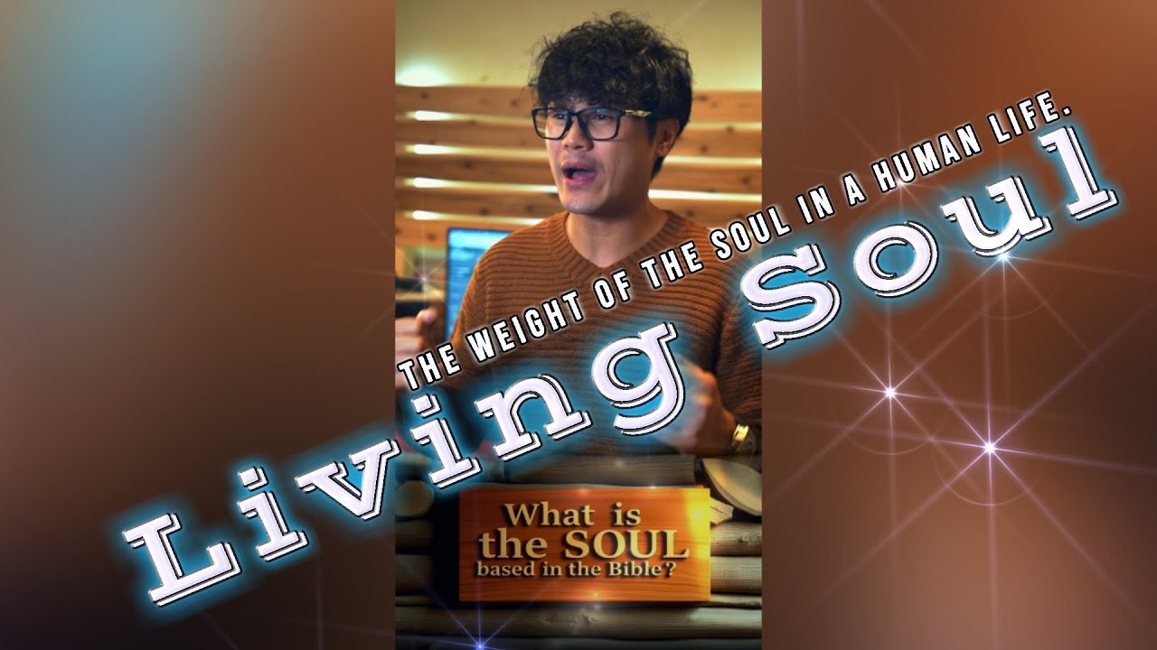 The Weight of the Soul in a Human Life ( Spirit, Soul, and Body: Three Dimensions of One Human