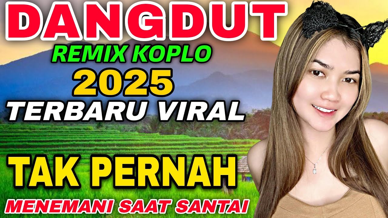 LUKAKU ‼️DANGDUT REMIX KOPLO SYAHDU VIRAL 2025  | AUDIO SUPER JERNIH FULL BASS  MENEMANI SAAT SANTAI