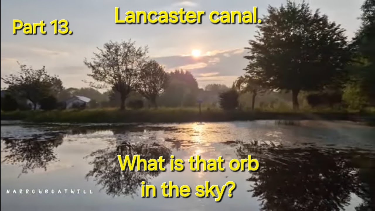 #750 Карнфорт. Ланкастерский канал на узкой лодке. Мое путешествие продолжается...