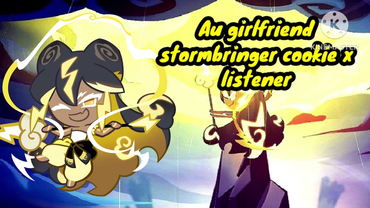 Cookie run kingdom asmr au Girlfriend Stormbringer Cookie x listener ⛈️