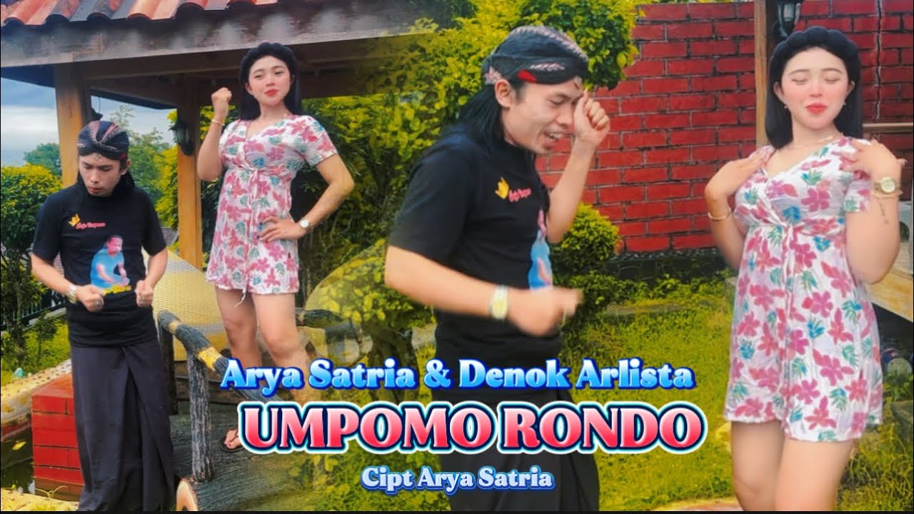 Arya Satria Feat Denok Arlista - UMPOMO Rondo