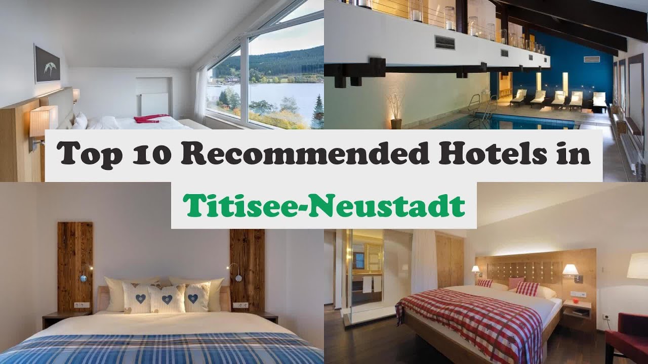 Top 10 Recommended Hotels In Titisee-Neustadt | Best Hotels In Titisee-Neustadt