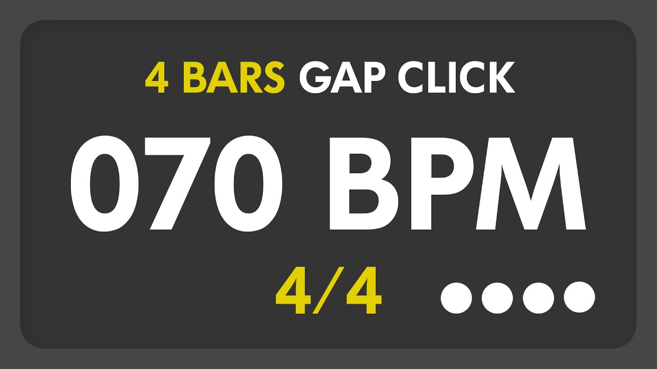 70 BPM - Gap Click - 4 Bars (4/4)