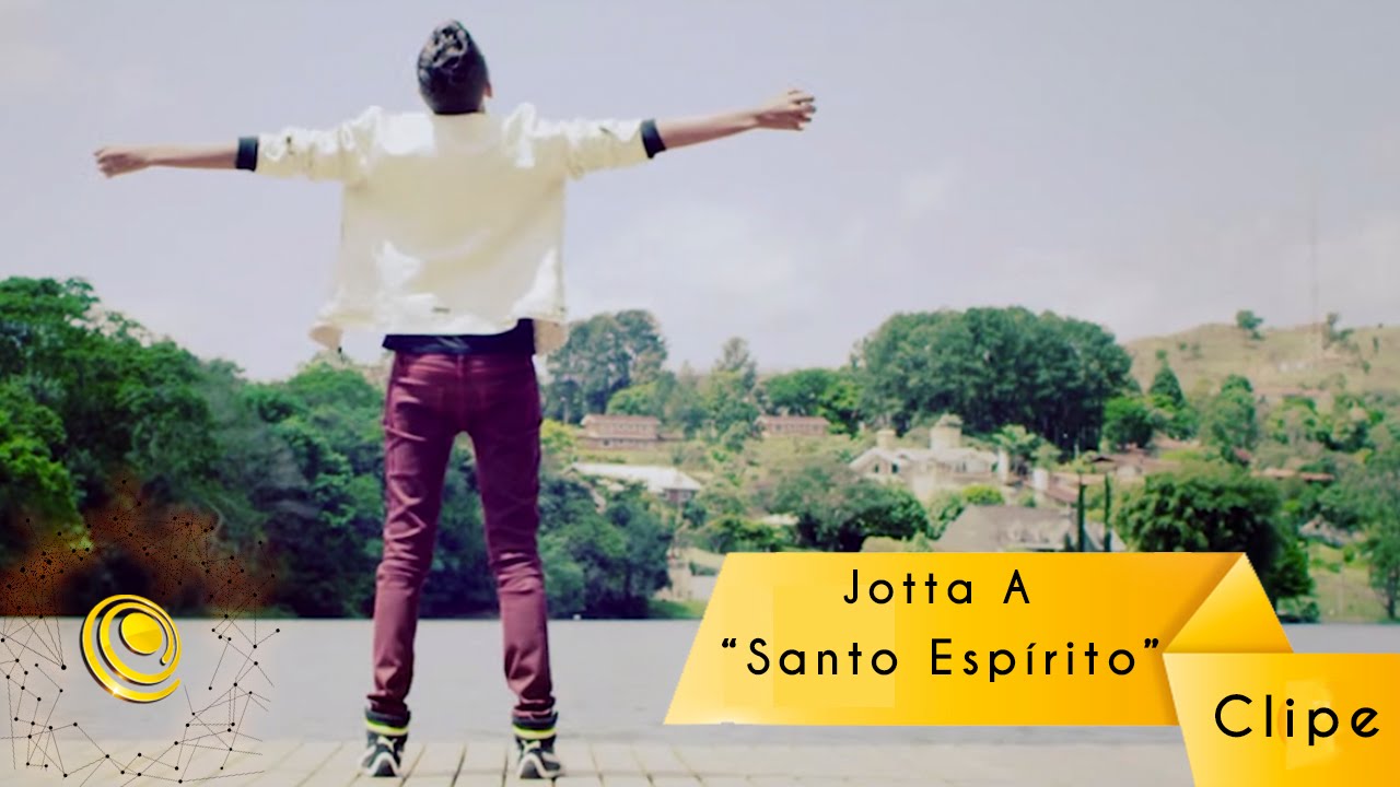 Jotta A - Santo Espírito (Vídeo Oficial)