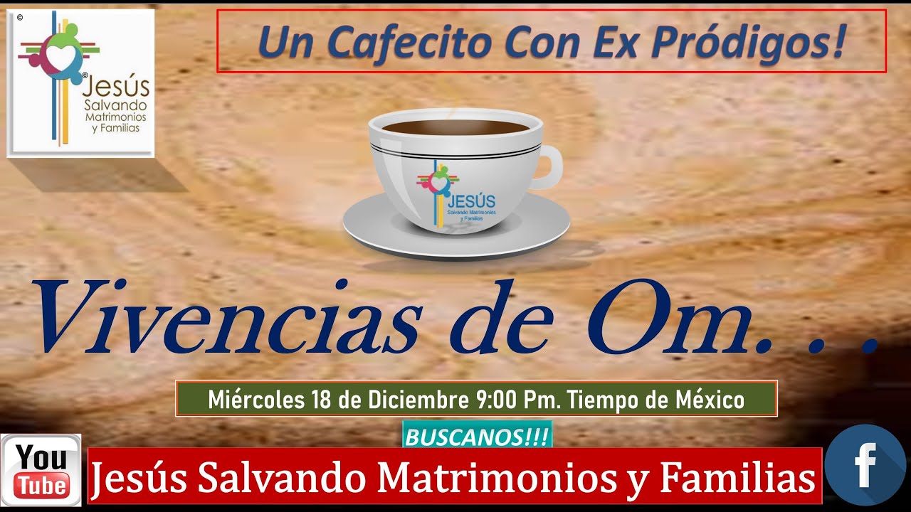 Vivencias de Om. . . Un Cafecito Con Ex Pródigos! #Prodigo, #restaruracionmatrimonial, #matrimonio,