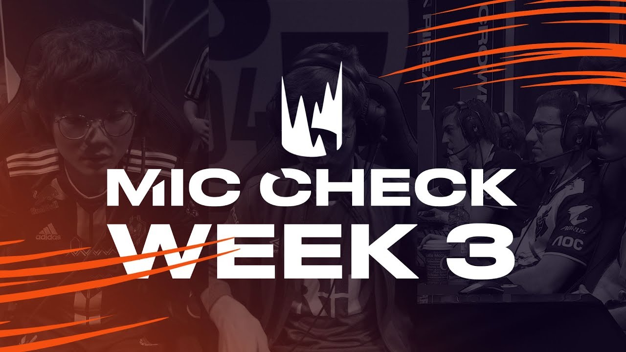 LEC Mic Check: Week 3 | Spring Split 2019