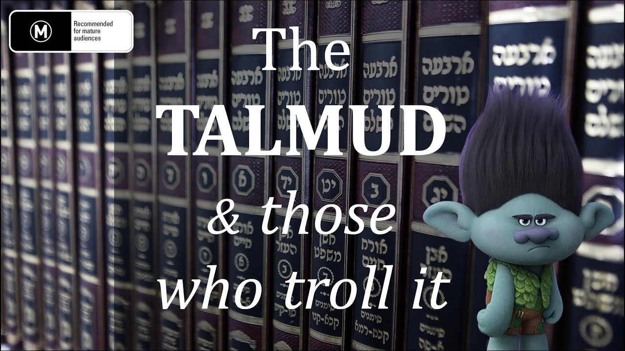 The Talmud and commonly cherry-picked passages