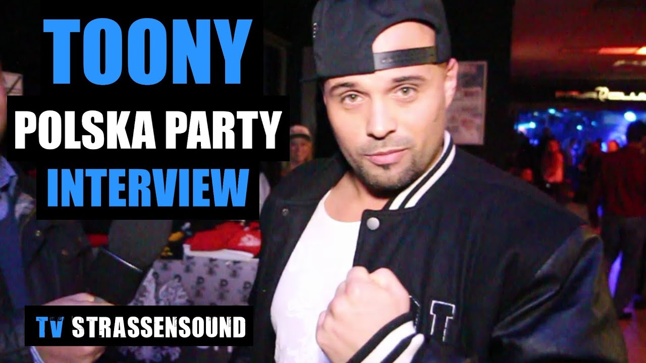 TOONY Interview auf Polska Party: King Of Hate, Club Shows, Kay One, Bushido, OJ Kingpin, MMA, Beef