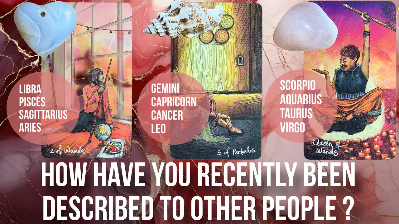 How Have You Been Recently Described To Other People??🤪🤓🥰- Pick A Card Tarot Reading