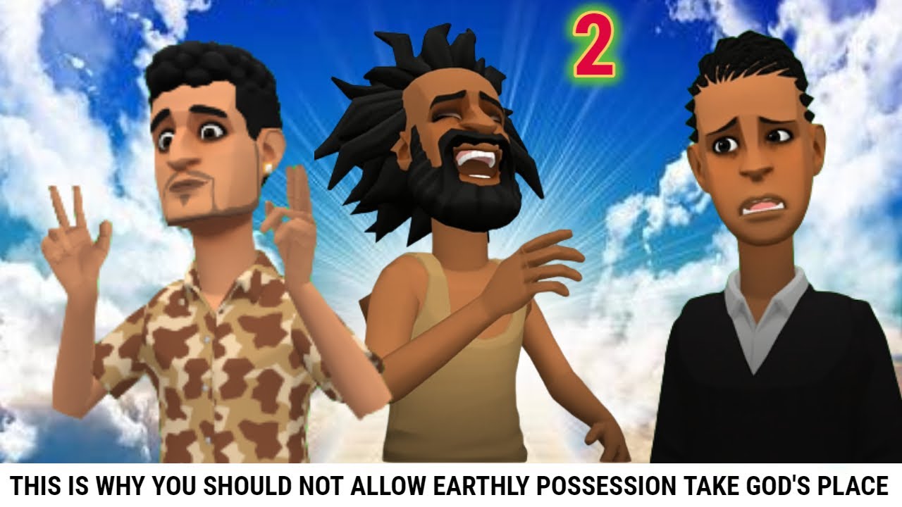 THIS IS WHY YOU SHOULD NOT ALLOW EARTHLY POSSESSION TAKE GOD'S PLACE -CHRISTIAN ANIMATION