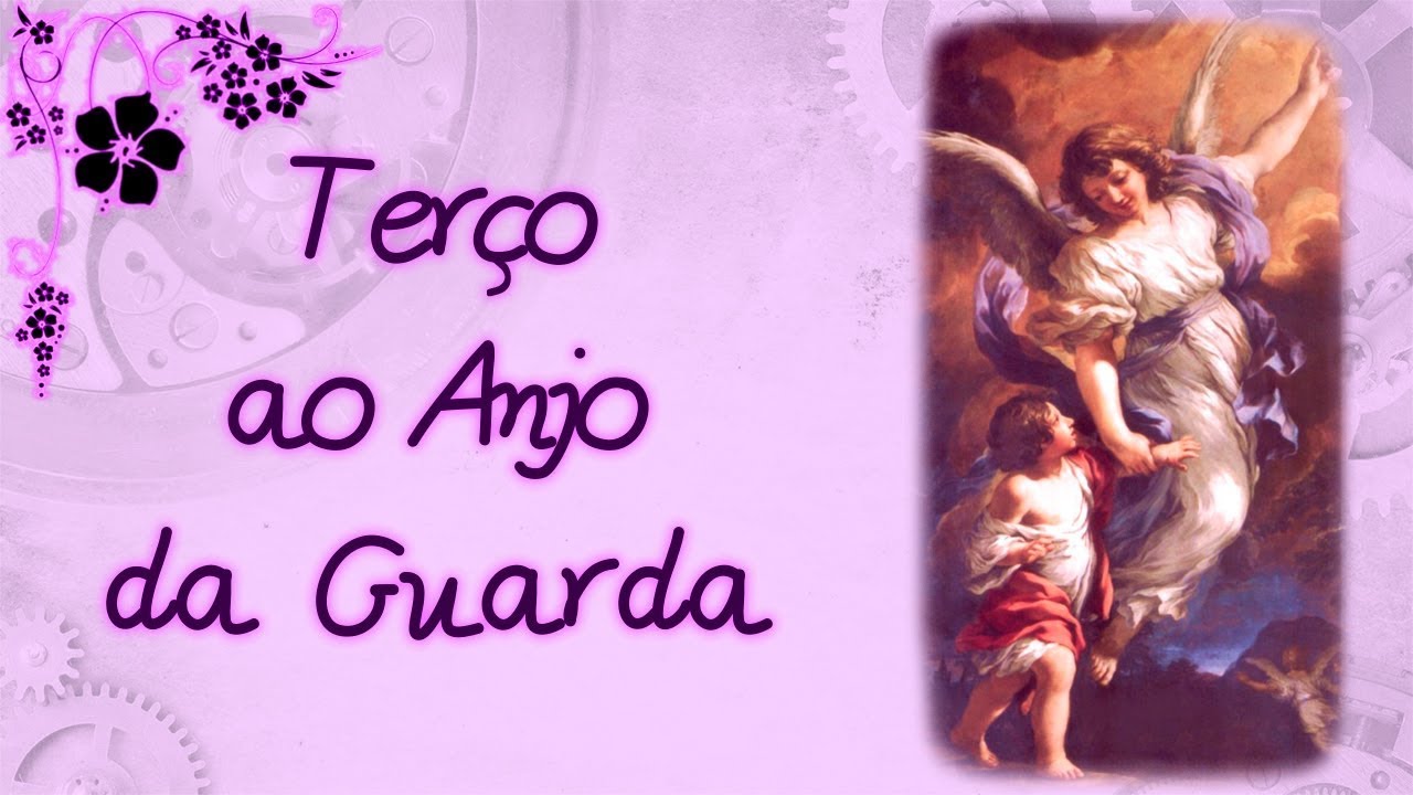 Terço ao Anjo da Guarda