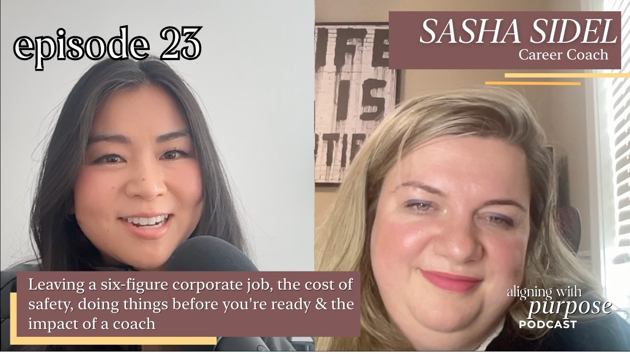 AWP Ep 23: Sasha Sidel, Career Coach- Impact of a coach, cost of safety & doing before you're ready