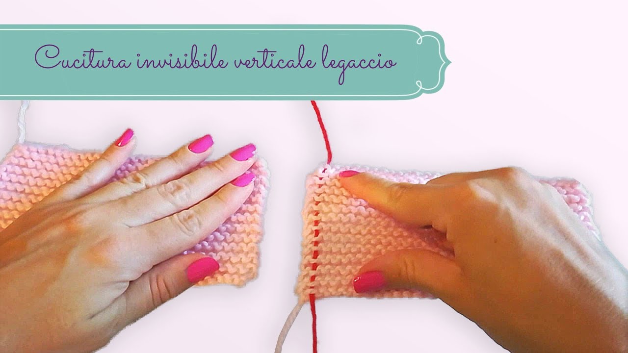 Cucitura invisibile verticale legaccio