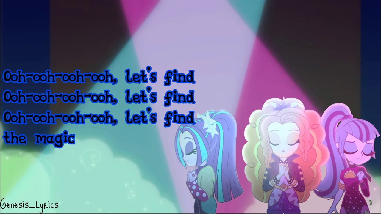 MLP: EG [Digital Series: Sunset's Backstage Pass] - 'Find The Magic' - Lyrics