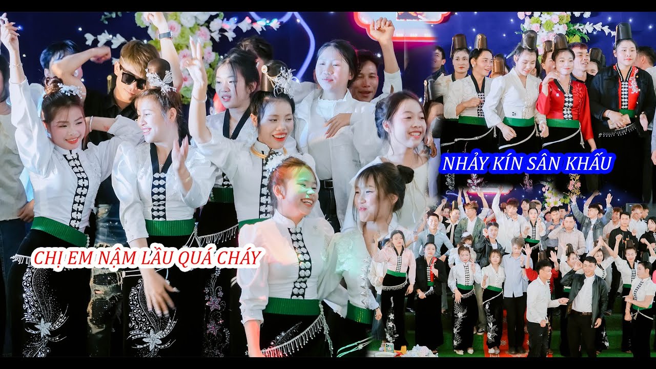 MẾT CỠ CHỊ EM BẢN LỌNG LẦU - XÃ NẬM LẦU QUẨY CỰC CHÁY TẠI LỄ VU QUY [[ DIỆP NHIÊN & ĐĂNG TỈNH ]]