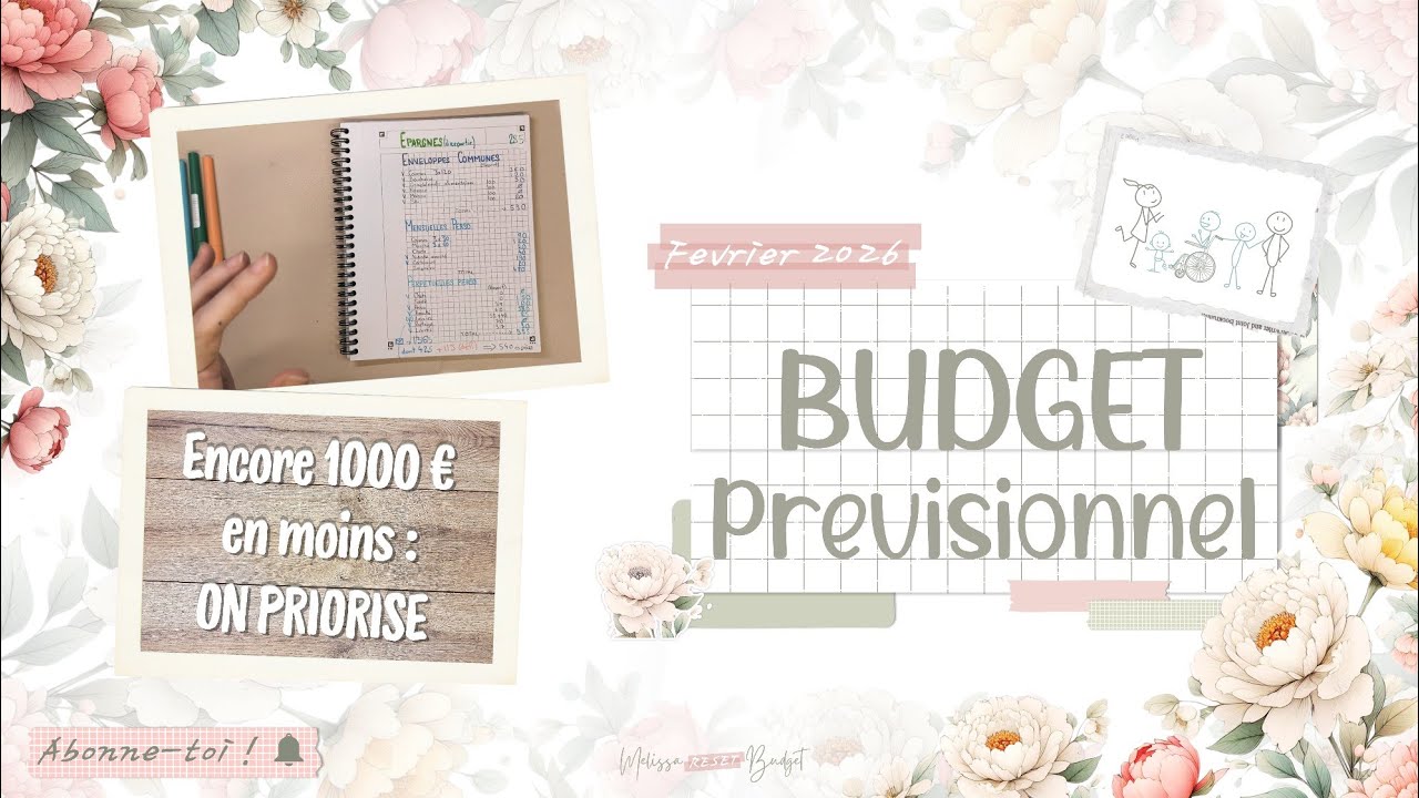 Budget prévisionnel Février 2026 : je vais à l'essentiel ! Toujours 1000€ en moins 😵‍💫