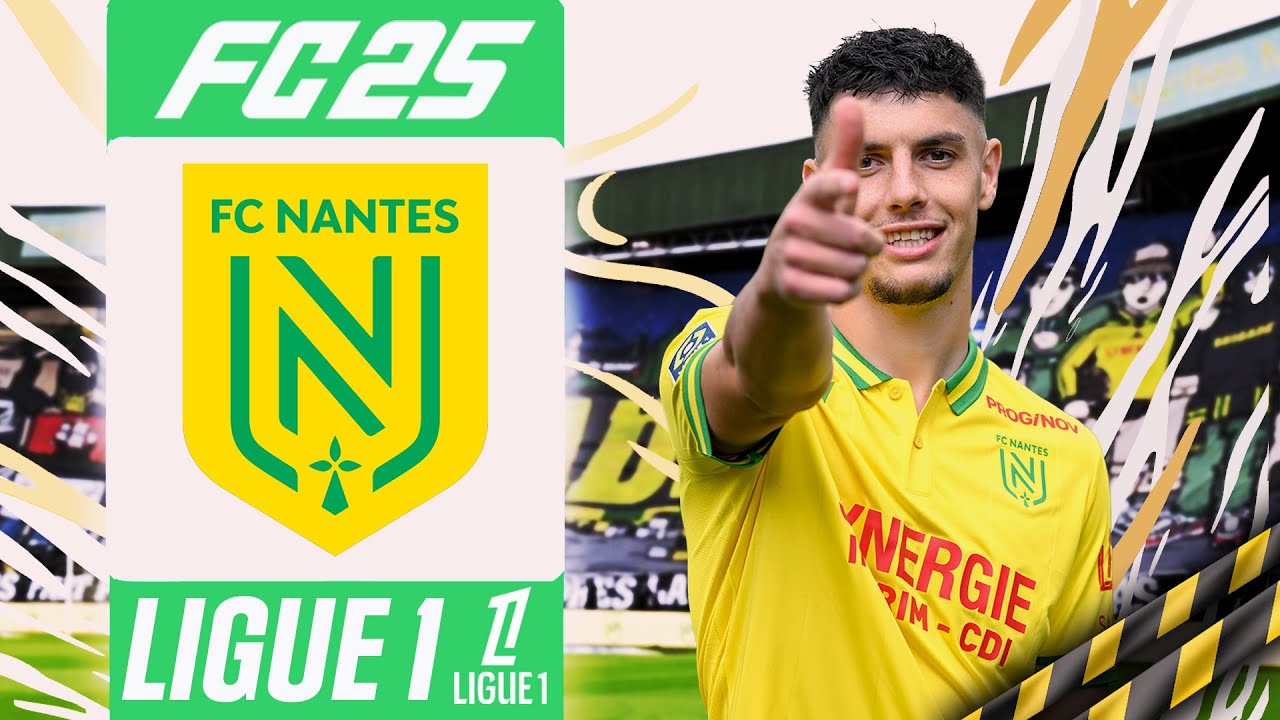 On CONSTRUIT le nouveau FC NANTES  !