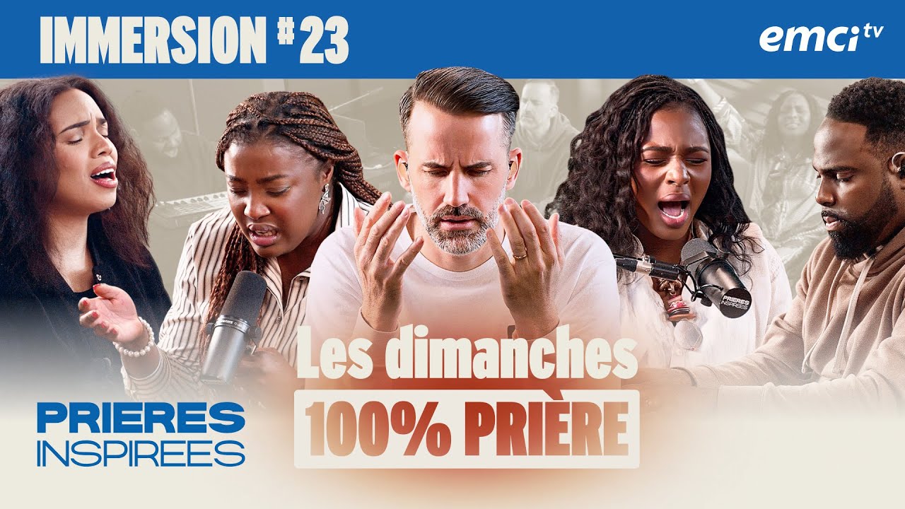 100 % Prière - dimanche 4 mai - Prières inspirées