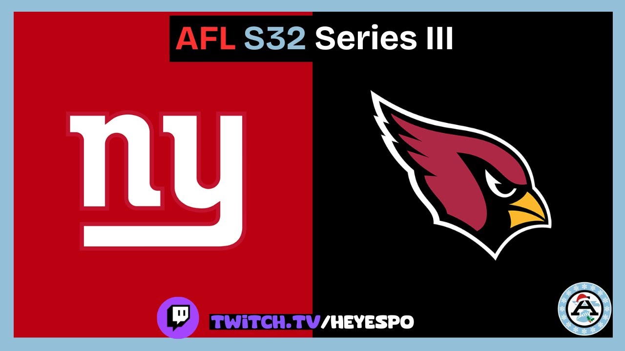 New York Giants Vs. Arizona Cardinals  | AFL S32  |  Series III