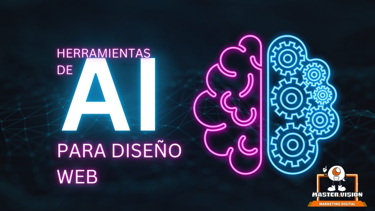 LAS MEJORES HERRAMIENTAS DE INTELIGENCIA ARTIFICIAL - MASTER VISION