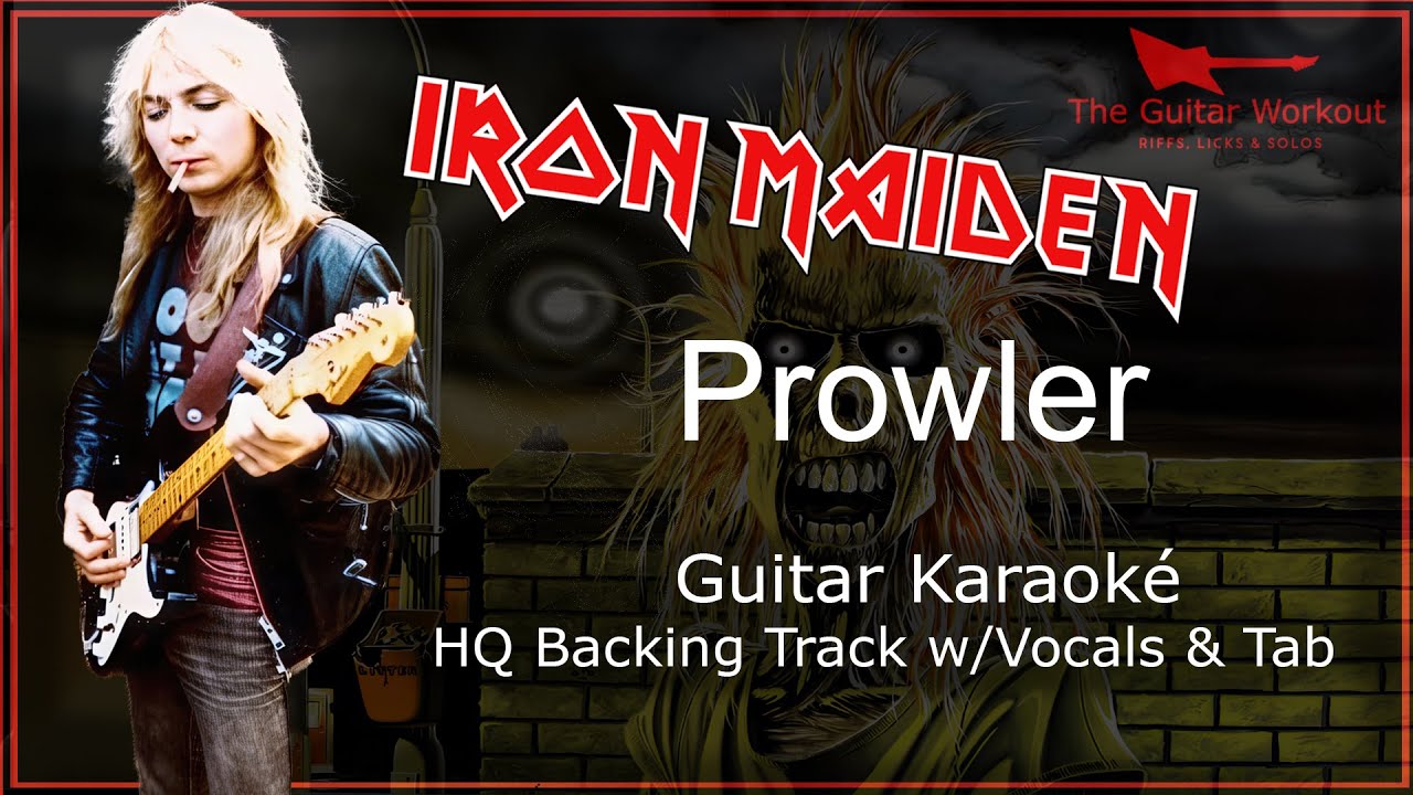 Iron Maiden - Prowler  (HQ Backing Track with vocals & tab | Guitar Karaoke)