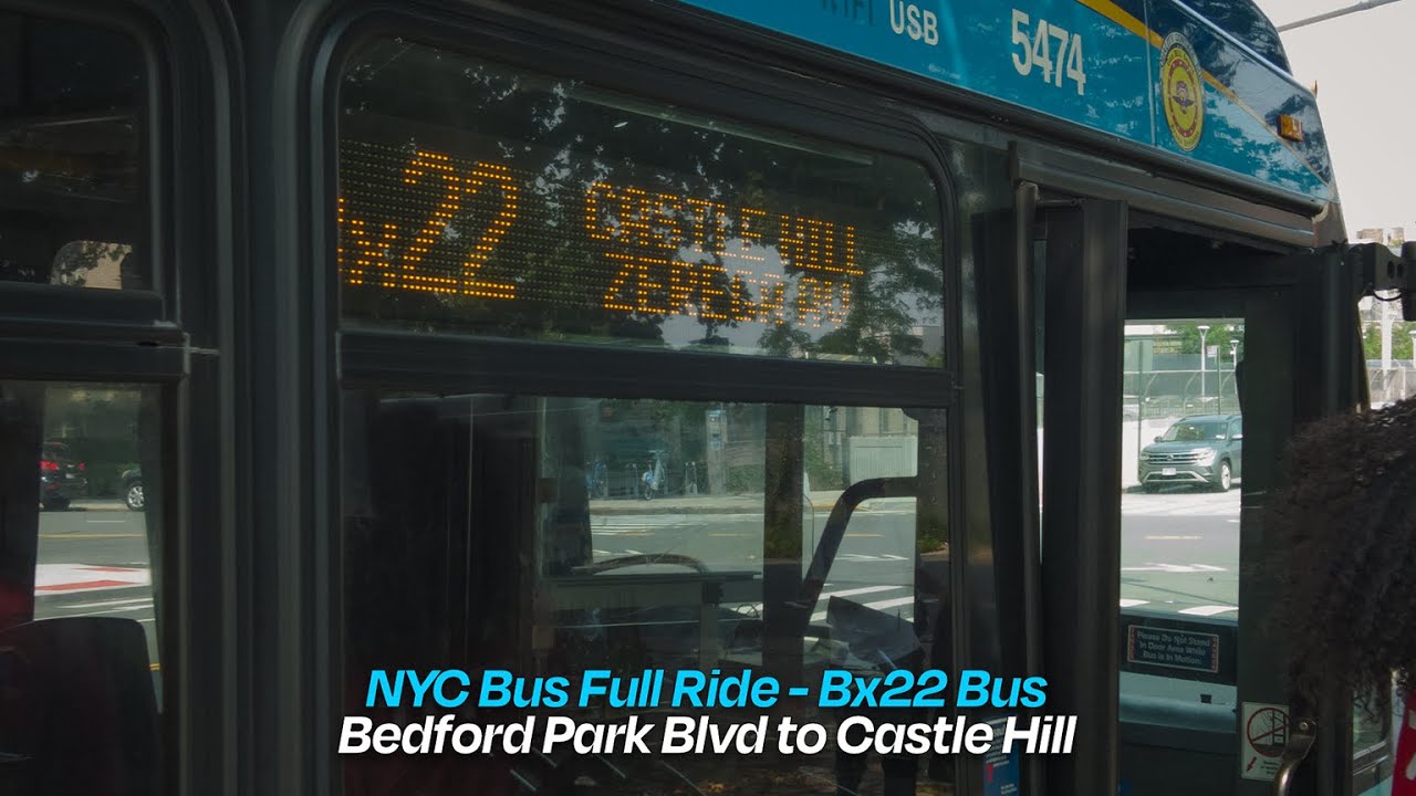 Bx22 Bus Full Ride | Bedford Park Blvd to Castle Hill | MTA NYC Bus